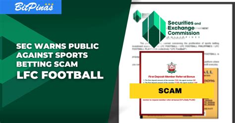 is cfg football scam|SEC Warns Public Against Sports Betting Scam LFC Football.